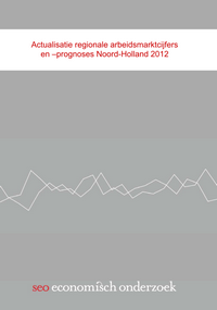 Monitor Arbeidsmarkt en Onderwijs Noord-Holland 2012 